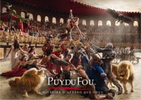 Ouverture du Puy du Fou et divers renseignements pratiques.